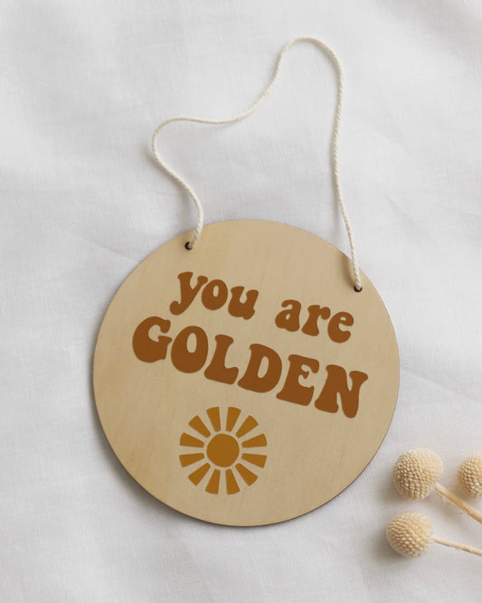 You Are Golden Plaque